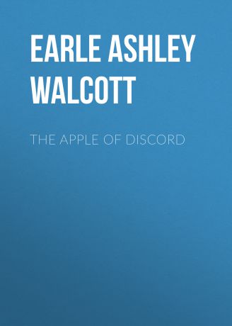 Earle Ashley Walcott The Apple of Discord