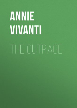 Annie Vivanti The Outrage