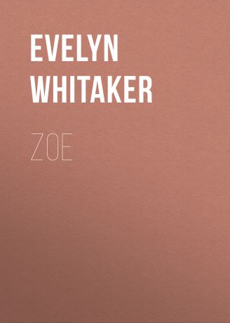 Evelyn Whitaker Zoe