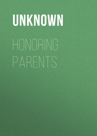 Unknown Honoring Parents