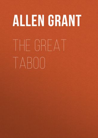Allen Grant The Great Taboo