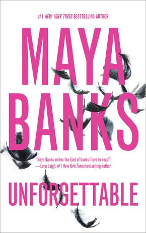 Maya Banks Unforgettable: Enticed by His Forgotten Lover / Wanted by Her Lost Love