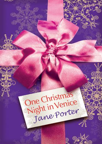 Jane Porter One Christmas Night in Venice