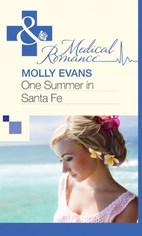 Molly Evans One Summer In Santa Fe