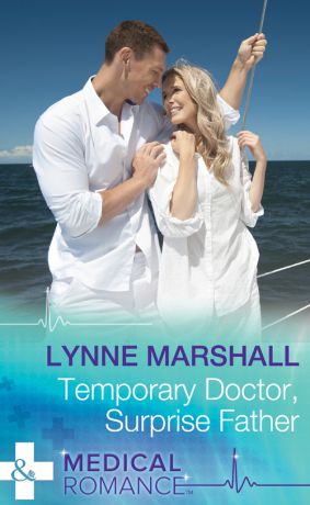 Lynne Marshall Temporary Doctor, Surprise Father