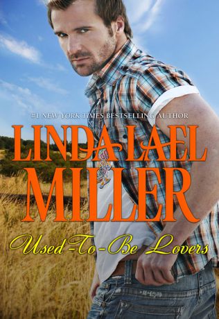 Linda Miller Lael Used-To-Be Lovers