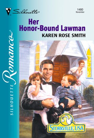 Karen Smith Rose Her Honor-bound Lawman