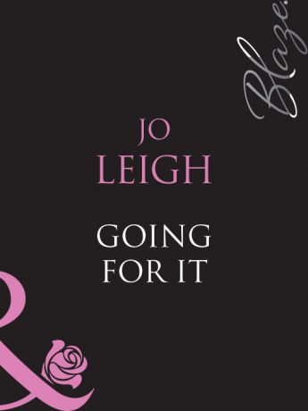 Jo Leigh Going For It