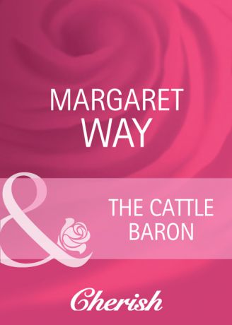 Margaret Way The Cattle Baron