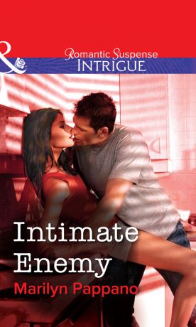 Marilyn Pappano Intimate Enemy