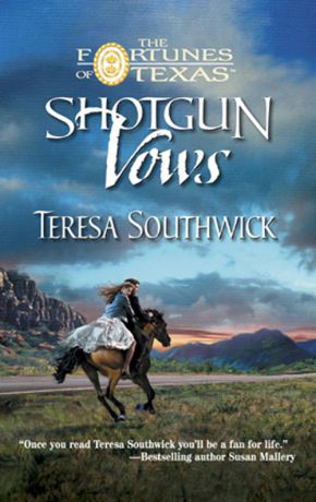 Teresa Southwick Shotgun Vows