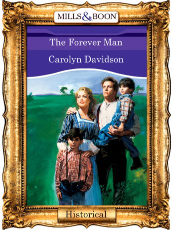 Carolyn Davidson The Forever Man