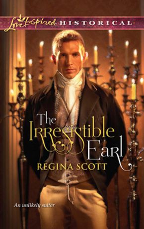 Regina Scott The Irresistible Earl
