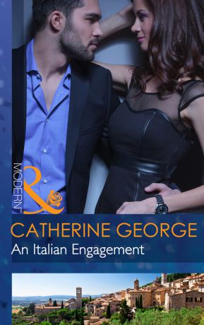 CATHERINE GEORGE An Italian Engagement