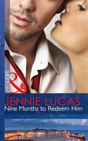 JENNIE LUCAS Nine Months to Redeem Him