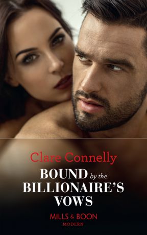 Clare Connelly Bound By The Billionaire