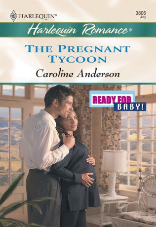 Caroline Anderson The Pregnant Tycoon