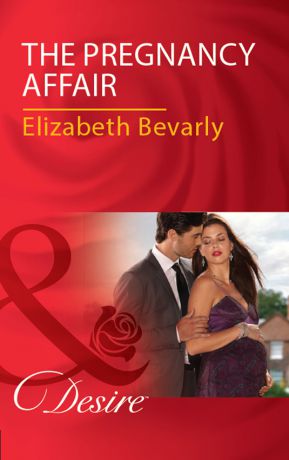 Elizabeth Bevarly The Pregnancy Affair