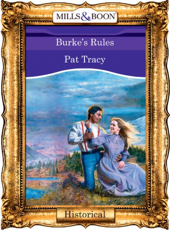 Pat Tracy Burke's Rules