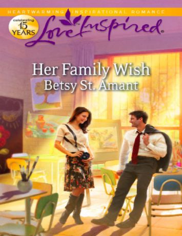 Betsy Amant St. Her Family Wish