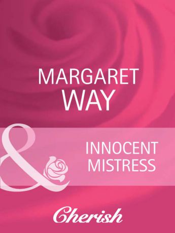 Margaret Way Innocent Mistress