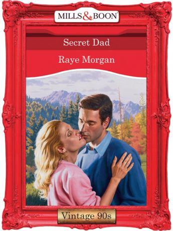 Raye Morgan Secret Dad