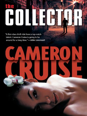 Cameron Cruise The Collector