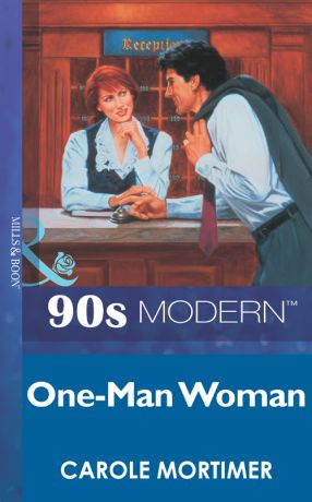 Carole Mortimer One-Man Woman