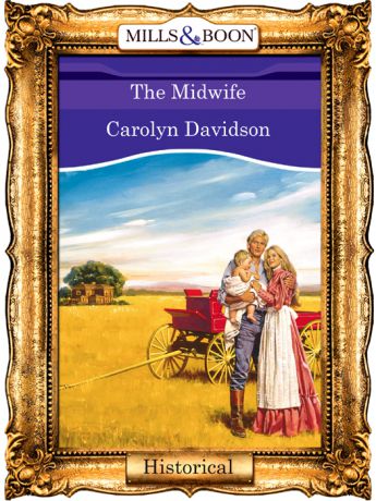 Carolyn Davidson The Midwife