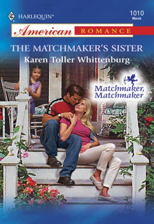 Karen Whittenburg Toller The Matchmaker