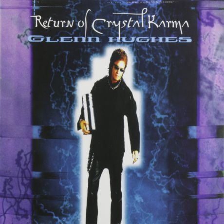 Glenn Hughes Glenn Hughes - Return Of Crystal Karma (2 LP)