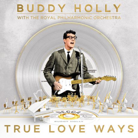 Buddy Holly Buddy Holly With The Royal Philharmonic Orchestra - True Love Ways