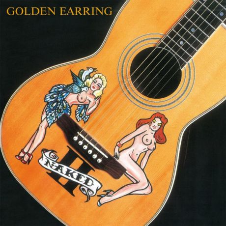 Golden Earring Golden Earring - Naked Ii (colour)