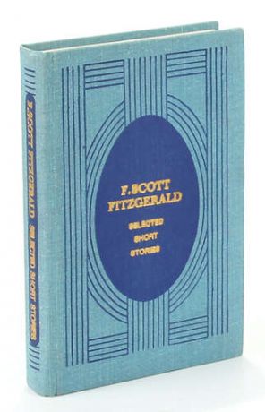 Фицджеральд Ф.С. F. Scott Fitzgerald. Selected Short Stories