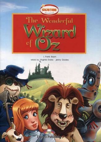 Baum L.F. The Wonderful Wizard of Oz. Reader. Книга для чтения