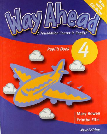 Bowen M. Way Ahead 4 Pupils Book + CD-ROM Pack