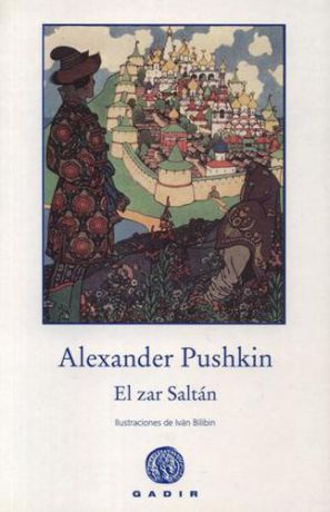 Pushkin A. El zar Saltan