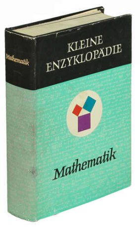 Kleine Enzyklopadie. Mathematik