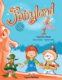 Evans V. Fairyland 1. Teachers Book. (with posters). Beginner. Книга для учителя