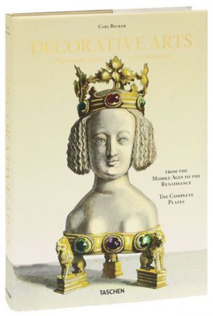 Becker С. * xl-Decorative Arts from the Middle Ages to Ren/Декоративные Искусства от Средневековья до Ренессан