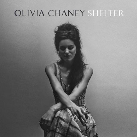 Виниловая пластинка Olivia Chaney, Shelter