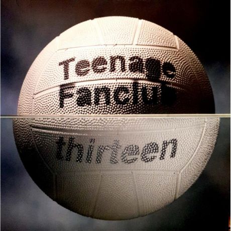 Виниловая пластинка Teenage Fanclub, Thirteen