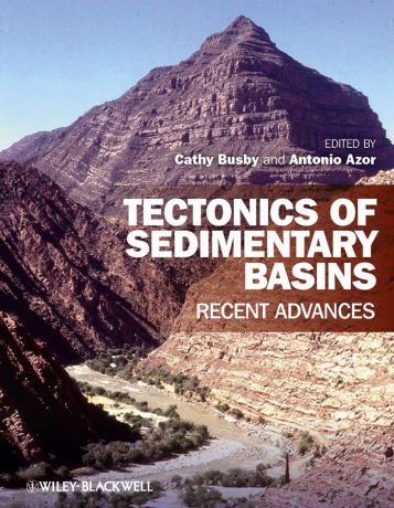 Busby Cathy Tectonics of Sedimentary Basins. Recent Advances