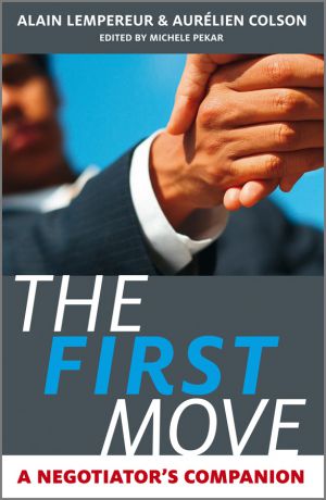 Alain Lempereur The First Move. A Negotiator