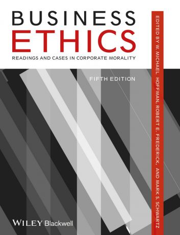 Mark Schwartz S. Business Ethics. Readings and Cases in Corporate Morality