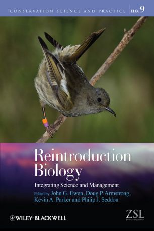 Kevin Parker A. Reintroduction Biology. Integrating Science and Management