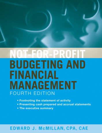 Edward McMillan J. Not-for-Profit Budgeting and Financial Management