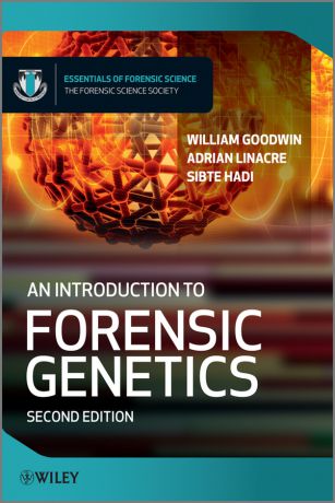 William Goodwin An Introduction to Forensic Genetics