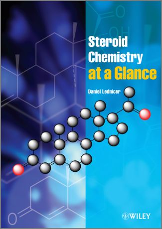 Daniel Lednicer Steroid Chemistry at a Glance