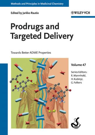 Hugo Kubinyi Prodrugs and Targeted Delivery. Towards Better ADME Properties